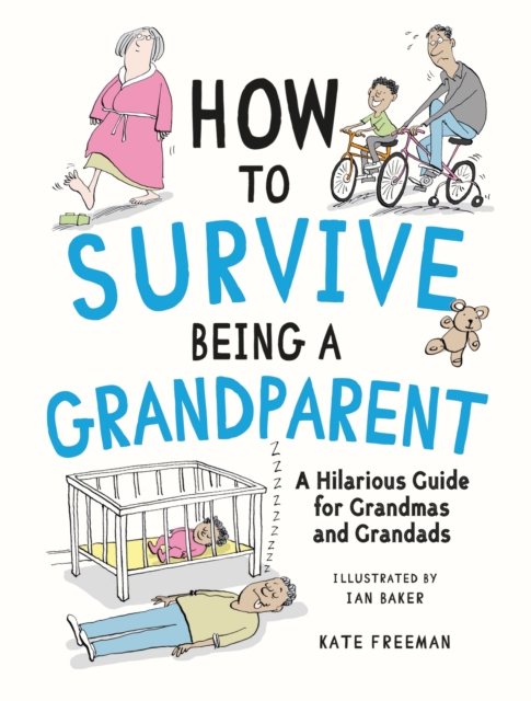 How to Survive Being a Grandparent