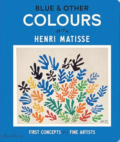 Blue & Other Colours : with Henri Matisse