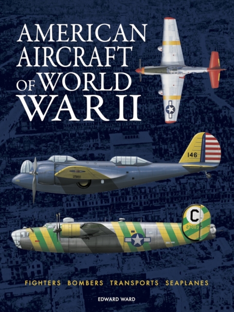 American Aircraft of World War II