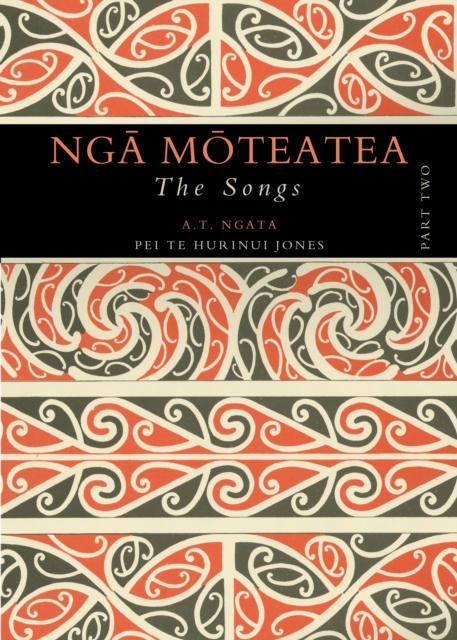 Nga Moteatea The Songs