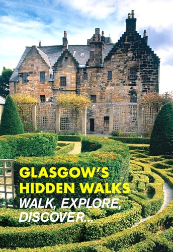 Glasgow's Hidden Walks