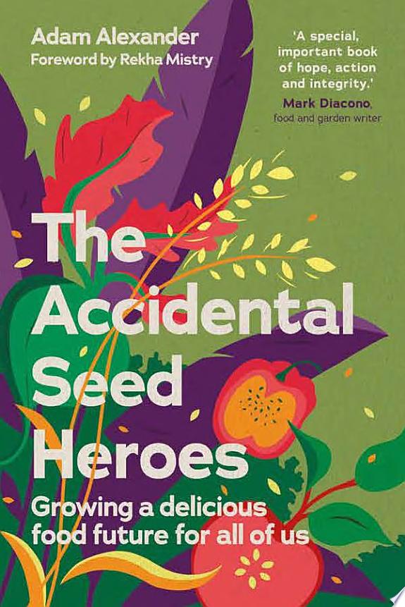 The Accidental Seed Heroes