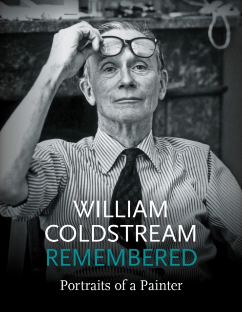 William Coldstream Remembered