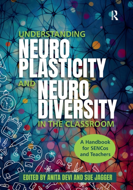 Understanding Neuroplasticity and Neurodiversity in the Classroom