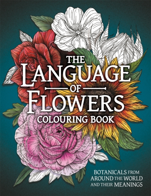 The Language of Flowers Colouring Book