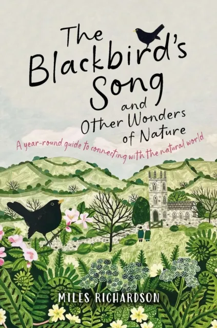 The Blackbird's Song & Other Wonders of Nature