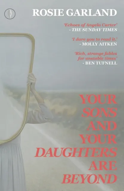 Your Sons and Your Daughters are Beyond