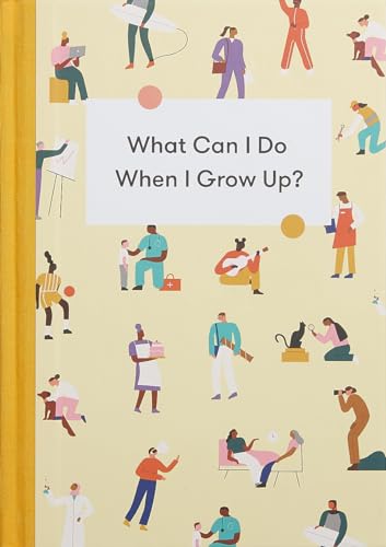 What Can I Do When I Grow Up?