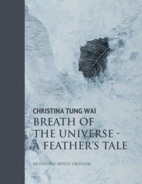 Christina Tung Wai Breath of the Universe