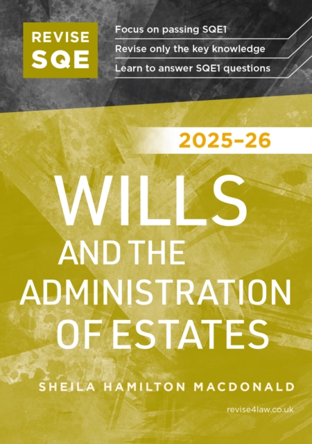 Revise SQE Wills and the Administration of Estates 2025/26