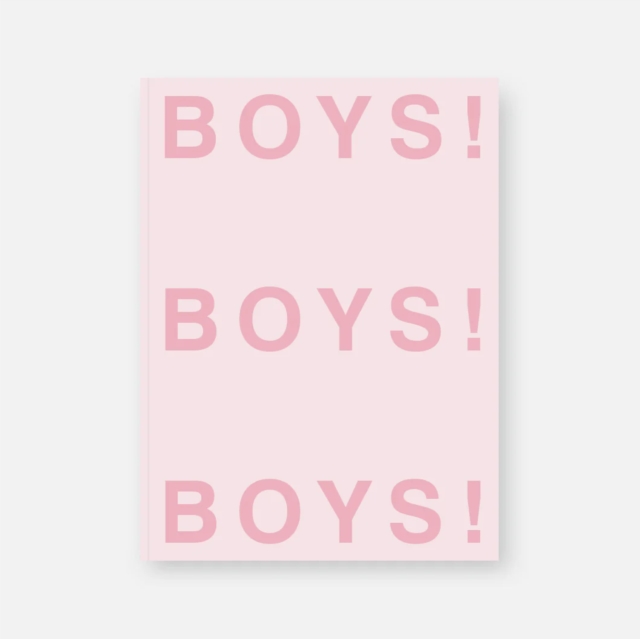 Boys! Boys! Boys!