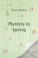 Mystery in Spring