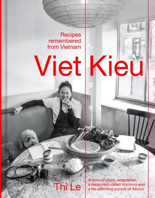 Viet Kieu | Recipes remembered from Vietnam