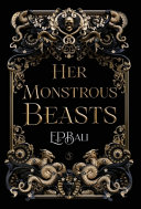 Her Monstrous Beasts