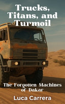 Trucks, Titans, and Turmoil