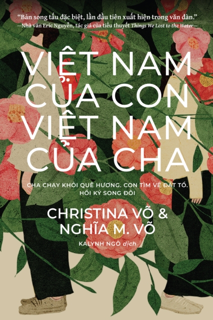 Vit Nam Ca Con, Vit Nam Ca Cha (My Vietnam, Your Vietnam