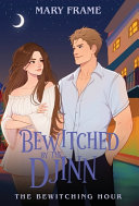 Bewitched by the Djinn