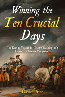 Winning the Ten Crucial Days