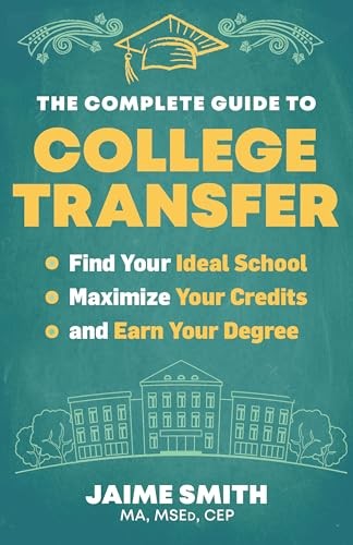 The Complete Guide to College Transfer