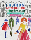 Fashion Watercolor Illustration - How To Paint Stylish Compositions