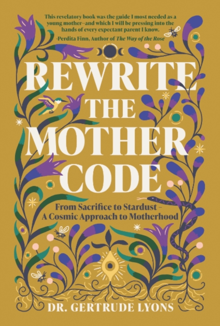 Rewrite the Mother Code