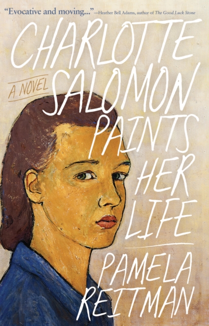 Charlotte Salomon Paints Her Life