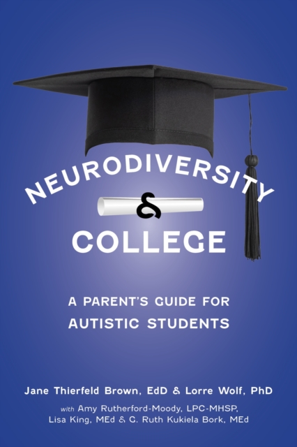 The Parent's Guide to College for Students with Autism