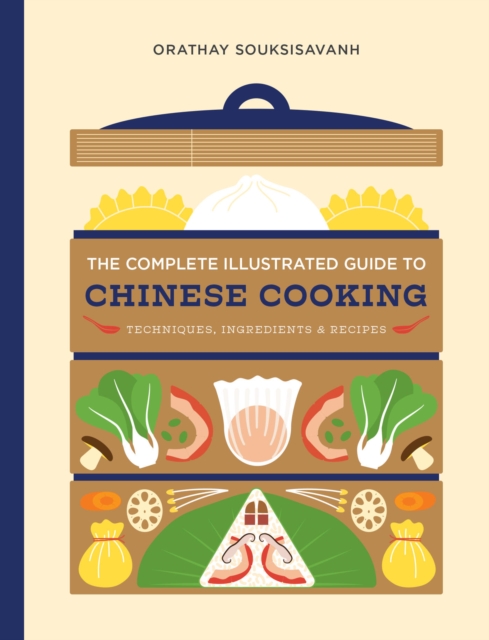 The Complete Illustrated Guide to Chinese Cooking