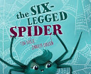 The Six-Legged Spider