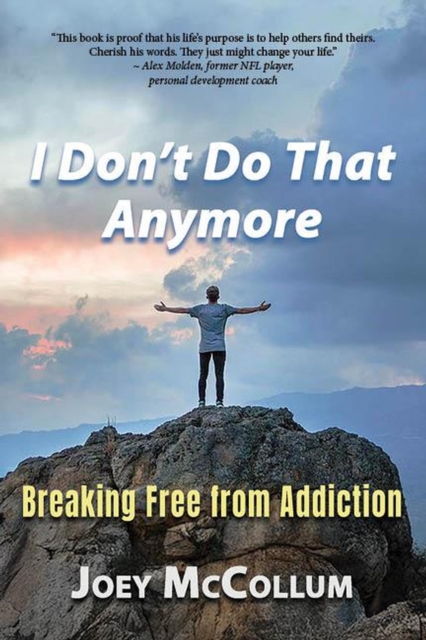 I Don't Do That Anymore