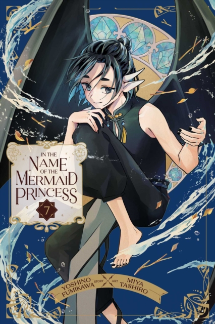 In the Name of the Mermaid Princess, Vol. 7