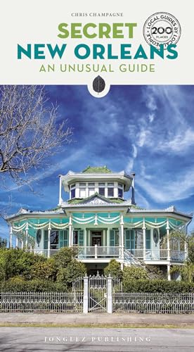 Secret New Orleans Guide