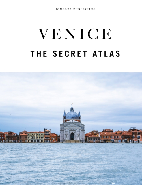 Venice - The Secret Atlas