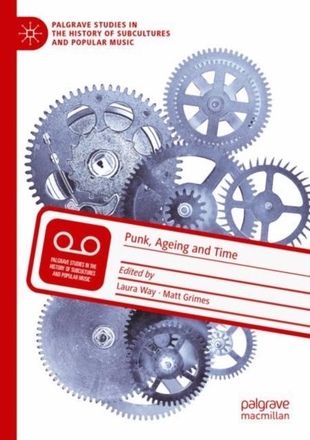 Punk, Ageing and Time