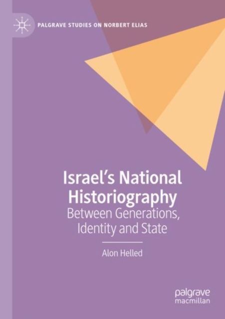 Israel’s National Historiography