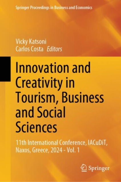Innovation and Creativity in Tourism, Business and Social Sciences