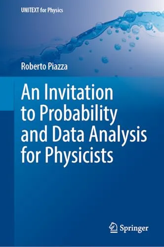 An Invitation to Probability and Data Analysis for Physicists
