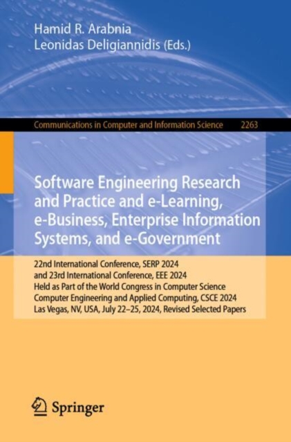 Software Engineering Research and Practice and e-Learning, e-Business, Enterprise Information Systems, and e-Government