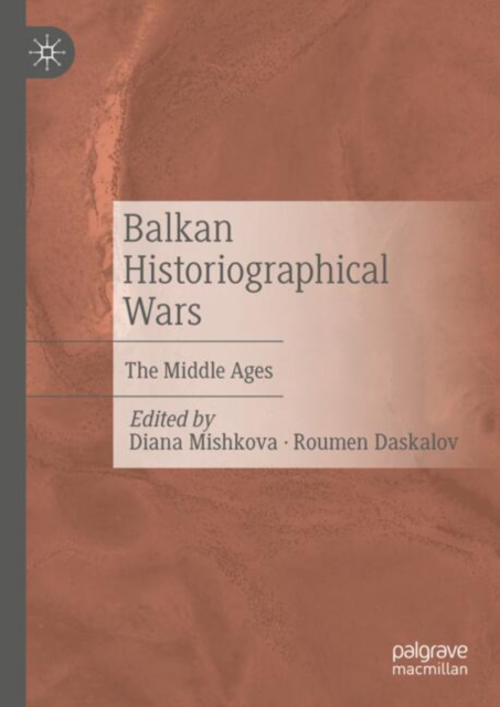 Balkan Historiographical Wars
