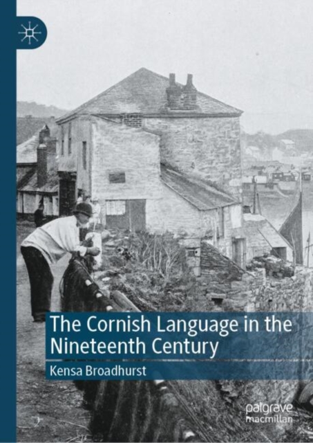 The Cornish Language in the Nineteenth Century