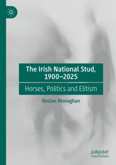 The Irish National Stud, 1900-2025