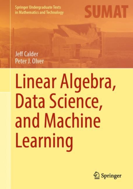 Linear Algebra, Data Science, and Machine Learning