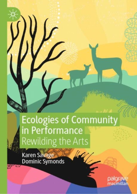 Ecologies of Community in Performance