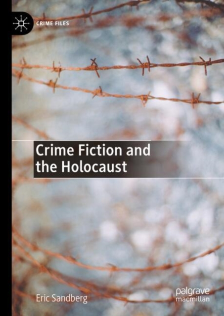 Crime Fiction and the Holocaust