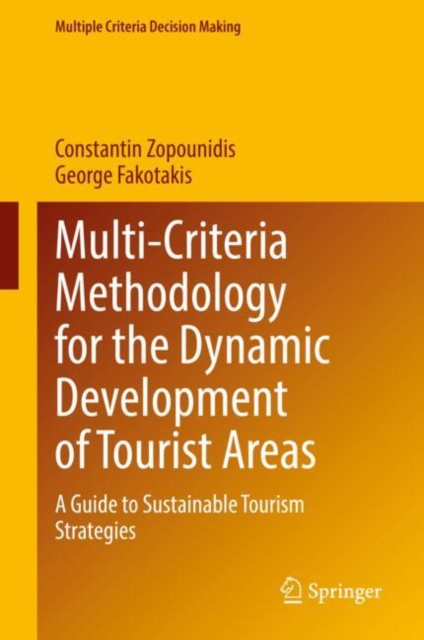 Multi-Criteria Methodology for the Dynamic Development of Tourist Areas