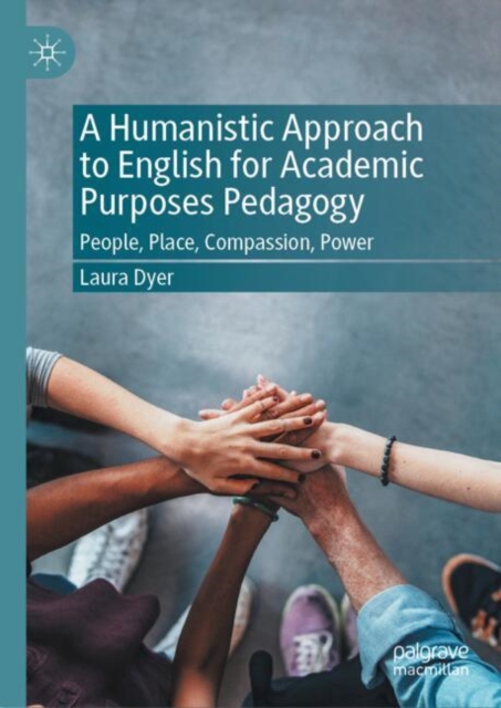 A Humanistic Approach to English for Academic Purposes Pedagogy