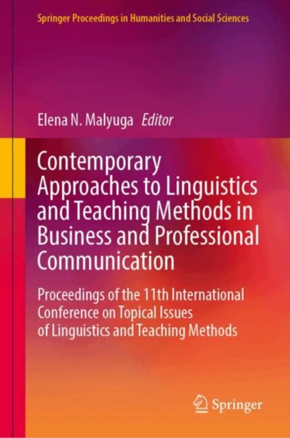 Contemporary Approaches to Linguistics and Teaching Methods in Business and Professional Communication