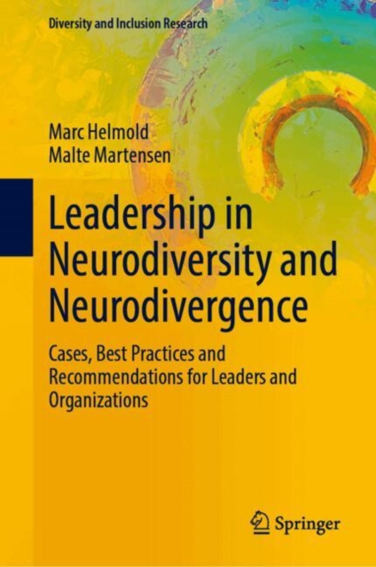 Leadership in Neurodiversity and Neurodivergence