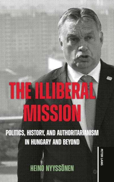 The Illiberal Mission