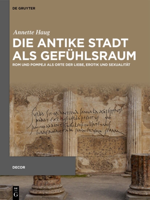 Die antike Stadt als Gefuhlsraum